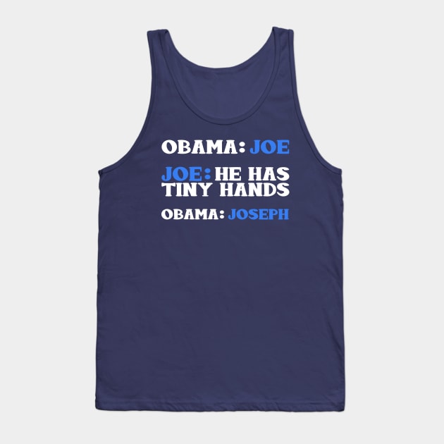 Obama And Joe Biden Bickering Meme T-Shirt Tank Top by PozureTees108